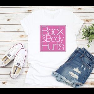 Back and body hurts custom shirts